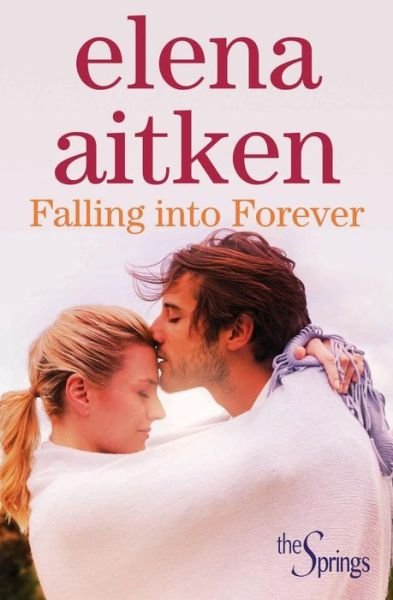 Cover for Elena Aitken · Falling into Forever (The Springs) (Volume 2) (Pocketbok) [1:a utgåva] (2014)