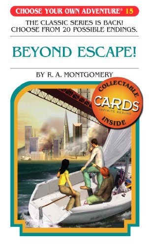 Cover for R. A. Montgomery · Beyond Escape! (Choose Your Own Adventure #15) (Paperback Book) (2006)