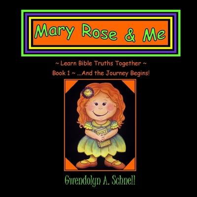 Cover for Gwendolyn a Schnell · Mary Rose &amp; Me (Paperback Book) (2019)