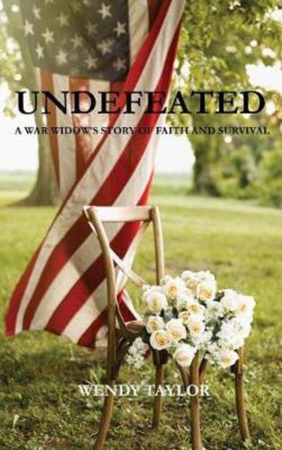 Cover for Wendy Taylor · Undefeated (Hardcover Book) (2017)