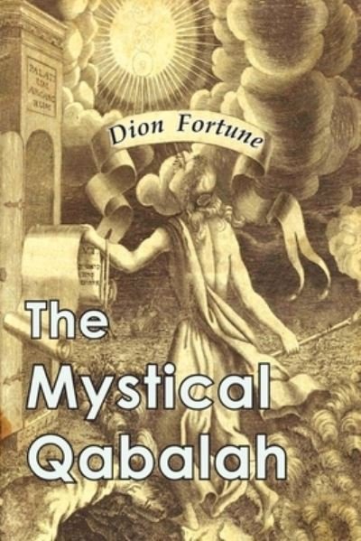 Cover for Dion Fortune · The Mystical Qabalah (Taschenbuch) (2018)