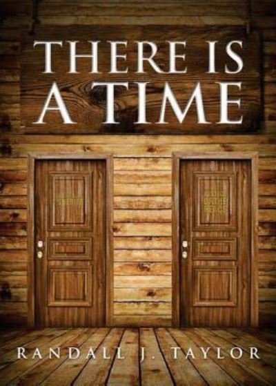 Cover for Randall Taylor · There is a Time (Pocketbok) (2017)