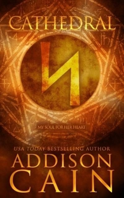 Cover for Addison Cain · Cathedral (Paperback Book) (2019)