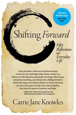 Cover for Carrie Jane Knowles · Shifting Forward: Fifty Reflections on Everyday Life (Pocketbok) (2022)