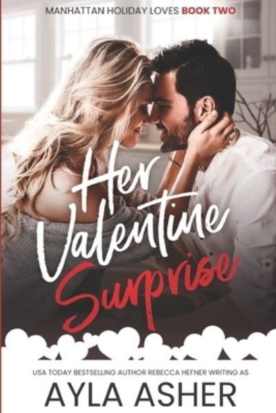 Cover for Ayla Asher · Her Valentine Surprise (Pocketbok) (2021)