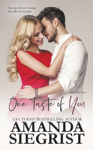 Cover for Amanda Siegrist · One Taste of You (Paperback Book) (2021)