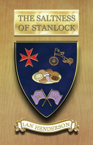 Cover for Ian Henderson · The Saltness Of Stanlock (Paperback Book) (2017)