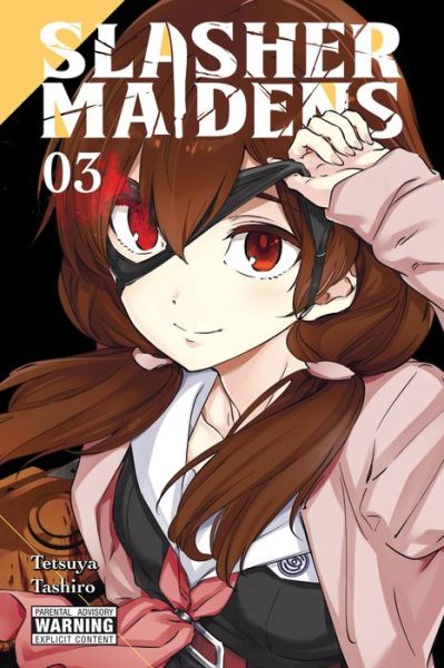 Cover for Tetsuya Tashiro · Slasher Maidens, Vol. 3 - SLASHER MAIDENS GN (Paperback Book) (2021)