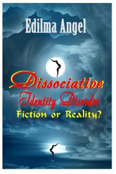 Cover for Edilma Angel · Dissociative Identity Disorder (Paperback Book) (2017)