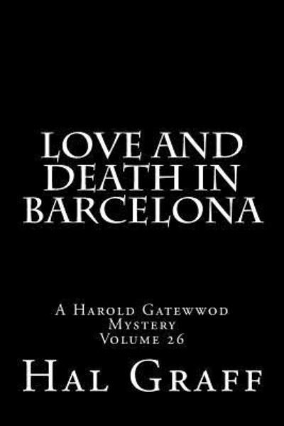 Cover for Hal Graff · Love And Death In Barcelona (Paperback Book) (2017)