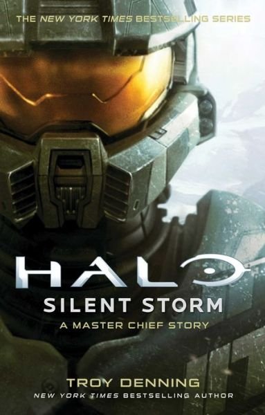 Halo: Silent Storm: A Master Chief Story - Halo - Troy Denning - Kirjat - Gallery Books - 9781982123154 - tiistai 30. heinäkuuta 2019