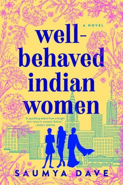 Cover for Saumya Dave · Well-Behaved Indian Women (Taschenbuch) (2020)