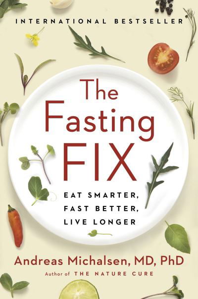 Cover for Andreas Michalsen · The Fasting Fix (Innbunden bok) (2020)