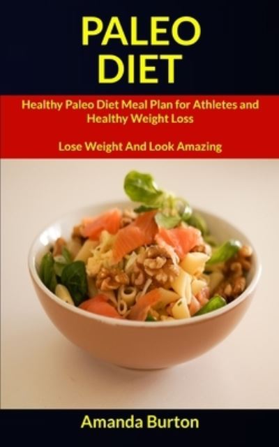 Cover for Amanda Burton · Paleo Diet (Paperback Book) (2019)