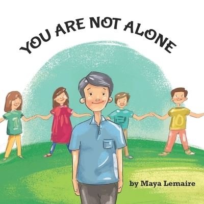 Cover for Maya Lemaire · You Are Not Alone (Paperback Book) (2019)