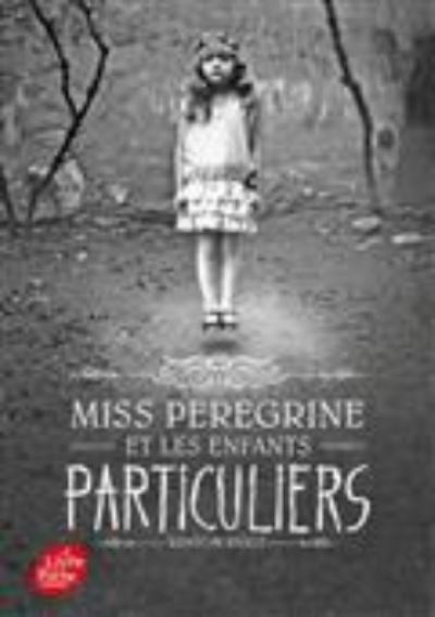 Cover for Ransom Riggs · Miss Peregrine et les enfants particuliers (Paperback Bog) (2016)