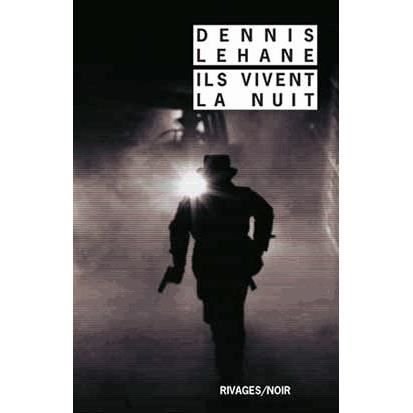 Cover for Dennis Lehane · Ils vivent la nuit (Paperback Book) (2014)
