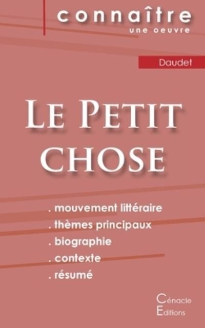 Cover for Alphonse Daudet · Fiche de lecture Le Petit chose de Alphonse Daudet (Analyse litteraire de reference et resume complet) (Paperback Bog) (2022)