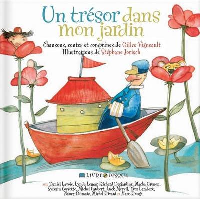 Cover for Gilles Vigneault · Un Tresor Dans Mon Jardin (CD) (2013)