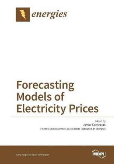 Cover for Javier Contreras · Forecasting Models of Electricity Prices (Pocketbok) (2017)