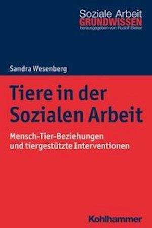 Cover for Wesenberg · Tiere in der Sozialen Arbeit (Bog) (2019)