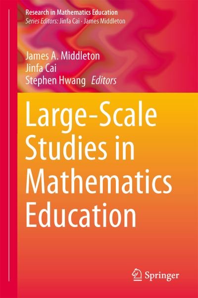 James Middleton · Large-Scale Studies in Mathematics Education - Research in Mathematics Education (Hardcover Book) [2015 edition] (2015)
