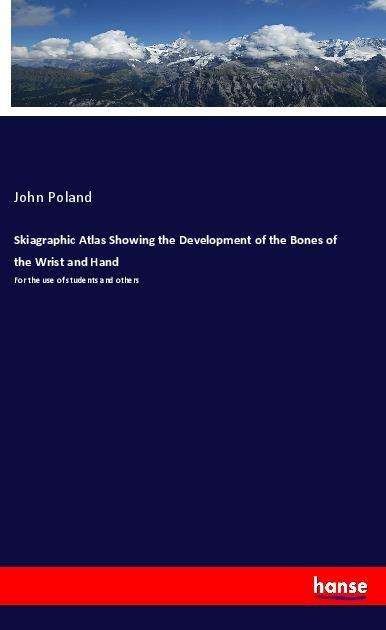Cover for Poland · Skiagraphic Atlas Showing the De (Book) (2021)