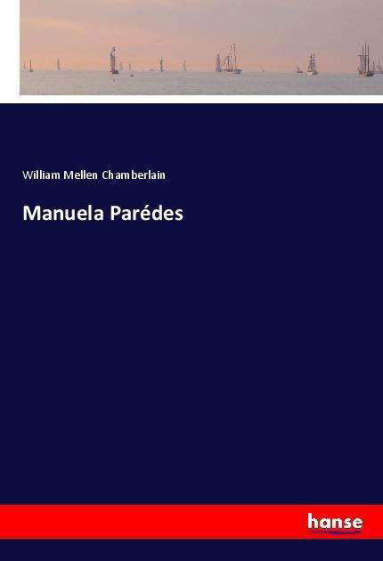 Cover for Chamberlain · Manuela Parédes (Book)