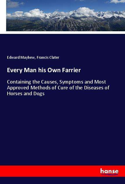 Cover for Mayhew · Every Man his Own Farrier (Book)