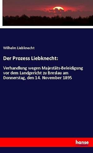 Cover for Liebknecht · Der Prozess Liebknecht: (Book)