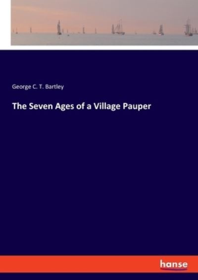 Cover for Bartley · The Seven Ages of a Village Pau (N/A) (2021)