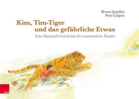 Cover for Jegodtka · Kim, Tim-Tiger und das gefährl (Bog)