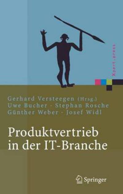 Produktvertrieb in der IT-Branche - Uwe Bucher - Böcker - Springer - 9783540213154 - 9 september 2004