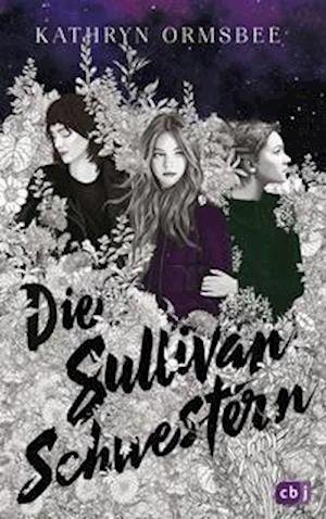 Cover for Kathryn Ormsbee · Die Sullivan-Schwestern (Gebundenes Buch) (2021)