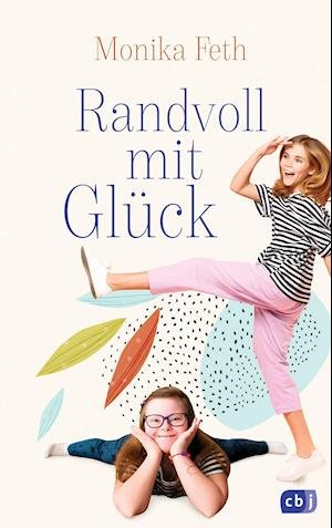 Cover for Monika Feth · Randvoll mit Glück (Inbunden Bok) (2022)
