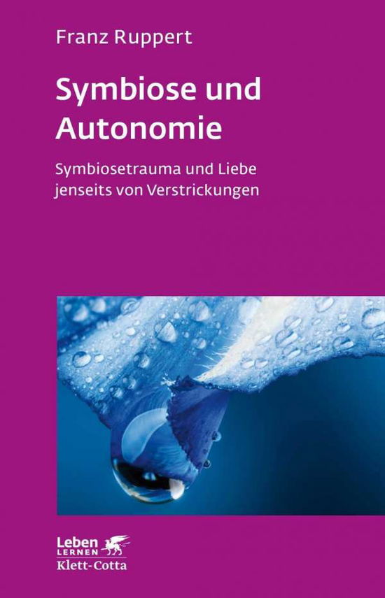 Cover for Ruppert · Symbiose und Autonomie (Buch)