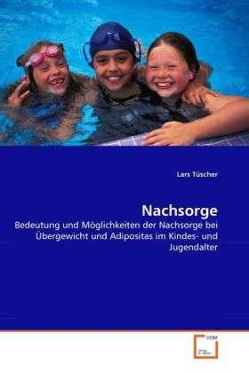 Cover for Tüscher · Nachsorge (Book)