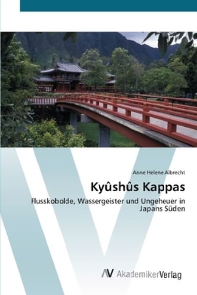 Cover for Albrecht · Kyûshûs Kappas (Bog) (2012)