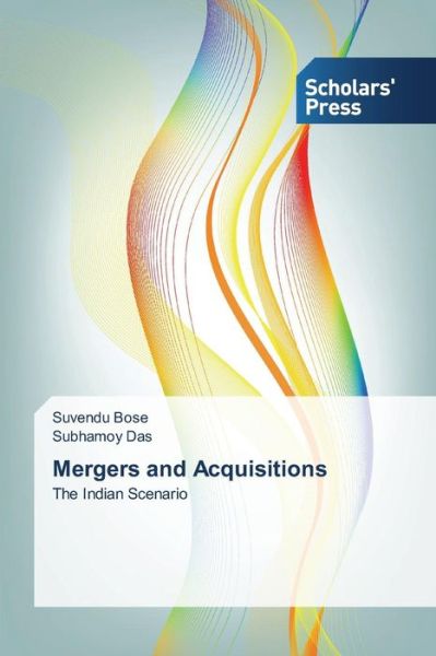 Cover for Subhamoy Das · Mergers and Acquisitions: the Indian Scenario (Taschenbuch) (2014)