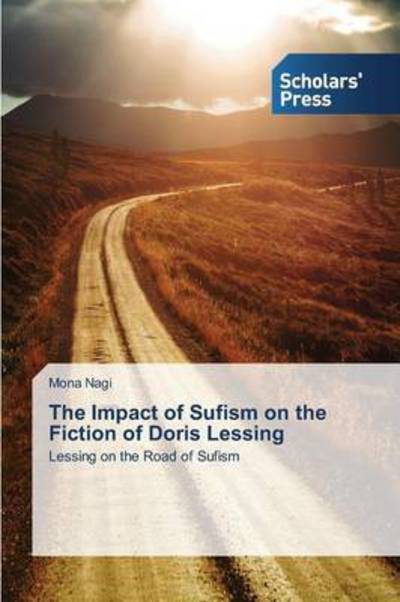 Cover for Nagi · The Impact of Sufism on the Fictio (Book) (2014)