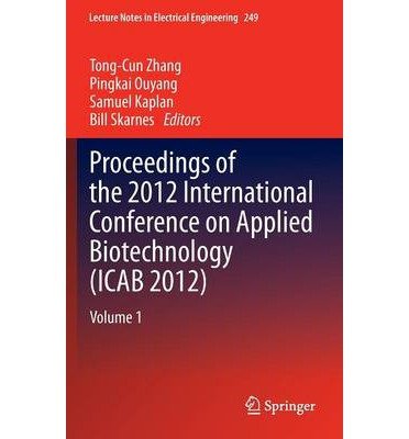 Cover for Pingkai Ouyang · Proceedings of the 2012 International Conference on Applied Biotechnology (ICAB 2012): Volume 1 - Lecture Notes in Electrical Engineering (Hardcover bog) [2014 edition] (2013)