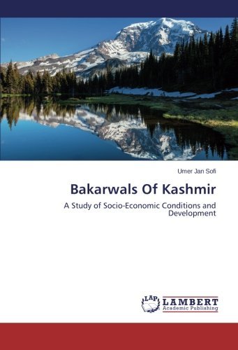 Cover for Umer Jan Sofi · Bakarwals of Kashmir: a Study of Socio-economic Conditions and Development (Paperback Book) (2014)