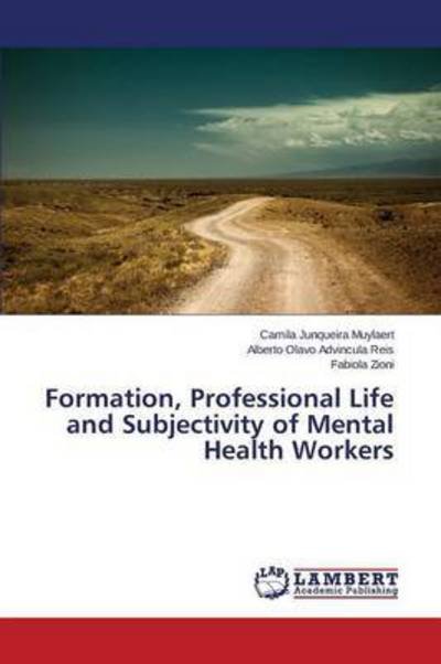 Cover for Zioni Fabiola · Formation, Professional Life and Subjectivity of Mental Health Workers (Taschenbuch) (2015)