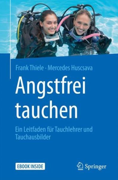 Angstfrei tauchen - Thiele - Książki -  - 9783662559154 - 23 grudnia 2017