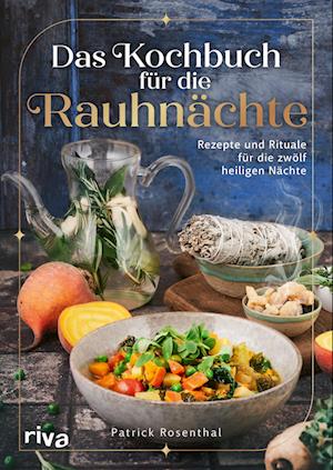 Patrick Rosenthal · Das Kochbuch für die Rauhnächte (Buch) (2024)