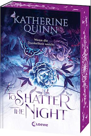 Cover for Katherine Quinn · To Shatter the Night (Die verfluchten Lande, Band 2) (Book) (2025)