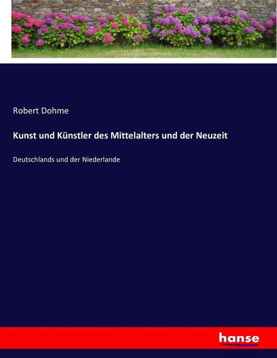 Cover for Dohme · Kunst und Künstler des Mittelalte (Book) (2016)