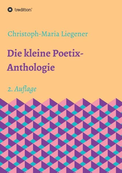 Cover for Liegener · Die kleine Poetix-Anthologie (Book) (2017)