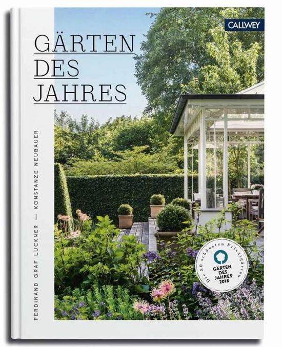 Cover for Neubauer · Gärten des Jahres 2018 (Buch)