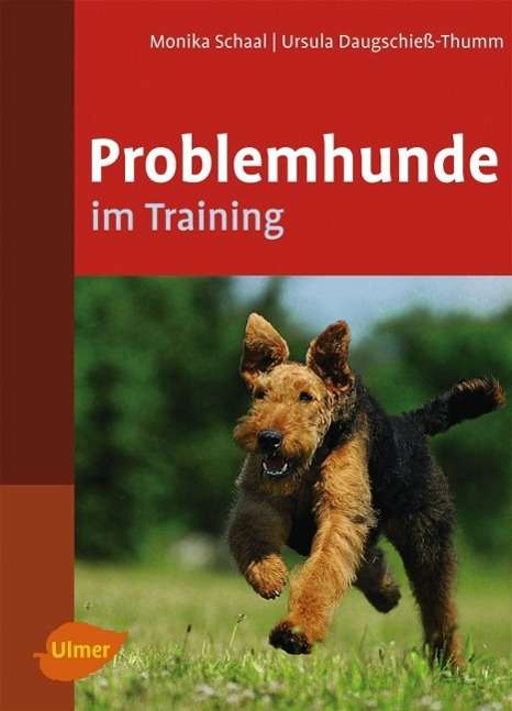 Problemhunde im Training - Schaal - Boeken -  - 9783800159154 - 